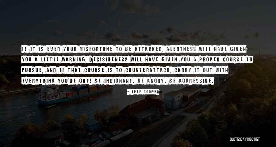 Summenprodukt Quotes By Jeff Cooper Summenprodukt Quotes By Jeff Cooper