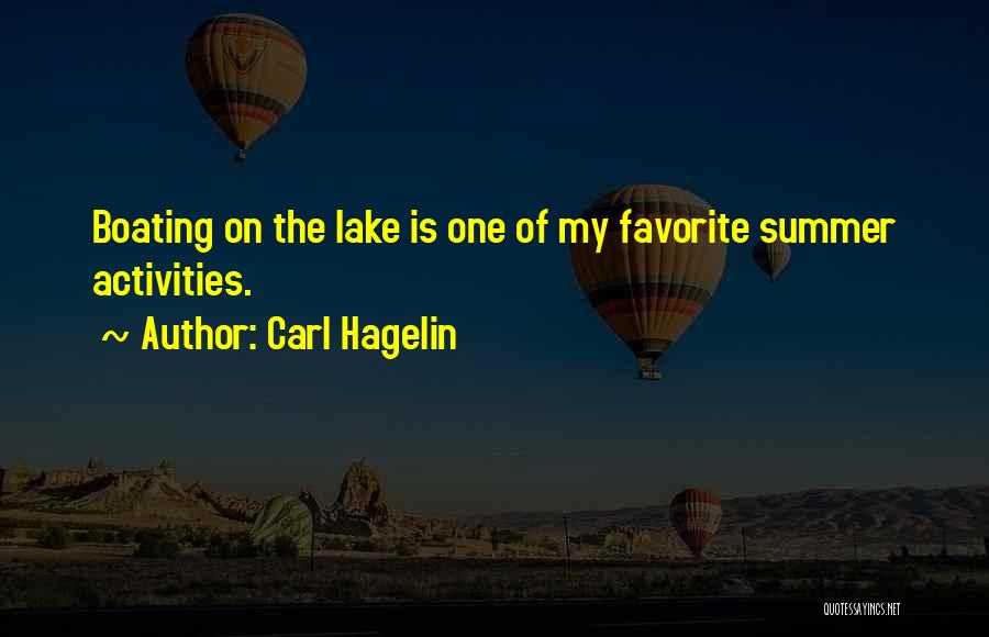 Summer Activities Quotes By Carl Hagelin