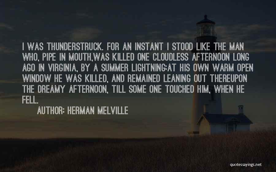 Summer Afternoon Quotes By Herman Melville