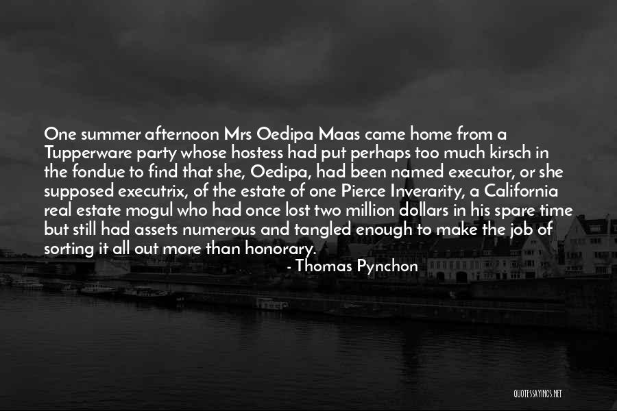 Summer Afternoon Quotes By Thomas Pynchon