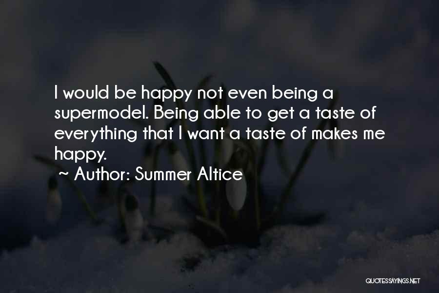 Summer Altice Quotes 1737375