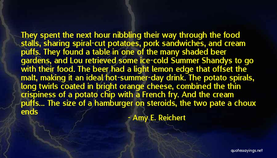 Summer And Beer Quotes By Amy E. Reichert Summer And Beer Quotes By Amy E. Reichert