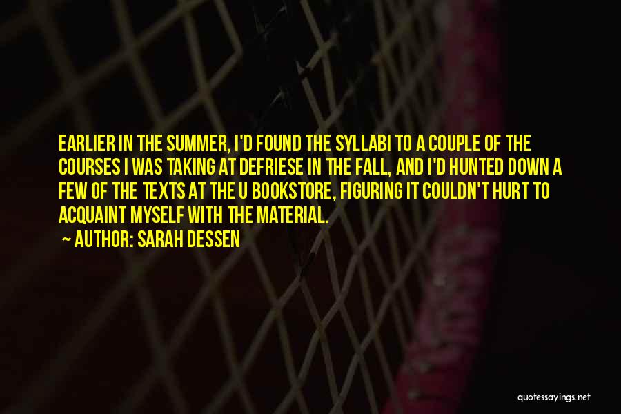 Summer And Fall Quotes By Sarah Dessen