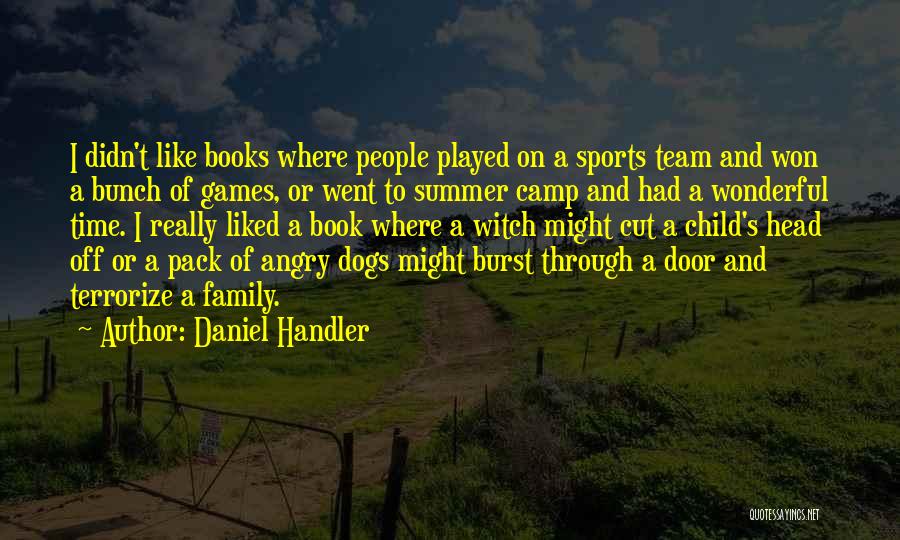 Summer And Family Quotes By Daniel Handler