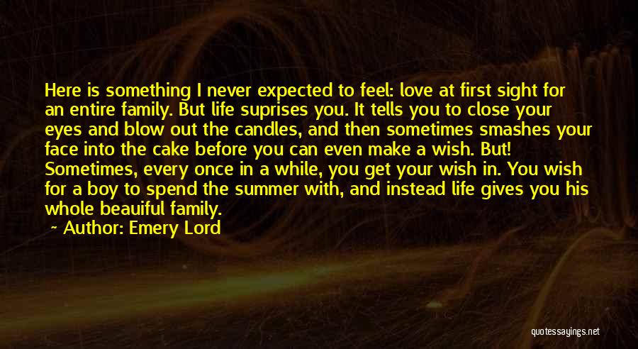 Summer And Family Quotes By Emery Lord Summer And Family Quotes By Emery Lord