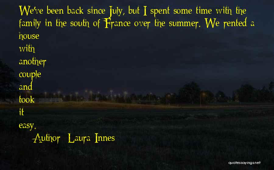 Summer And Family Quotes By Laura Innes