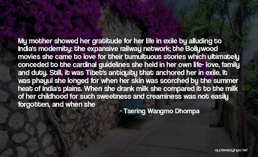 Summer And Family Quotes By Tsering Wangmo Dhompa