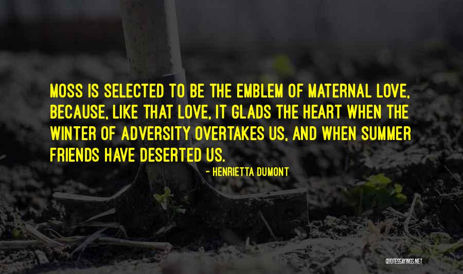 Summer And Flowers Quotes By Henrietta Dumont Summer And Flowers Quotes By Henrietta Dumont