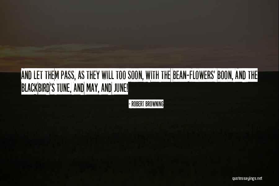 Summer And Flowers Quotes By Robert Browning Summer And Flowers Quotes By Robert Browning