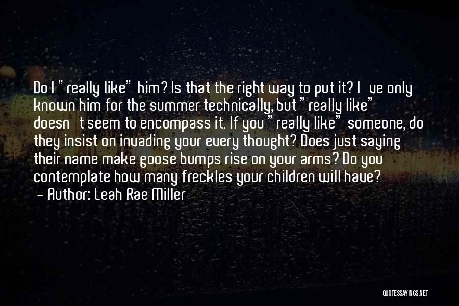 Summer And Freckles Quotes By Leah Rae Miller