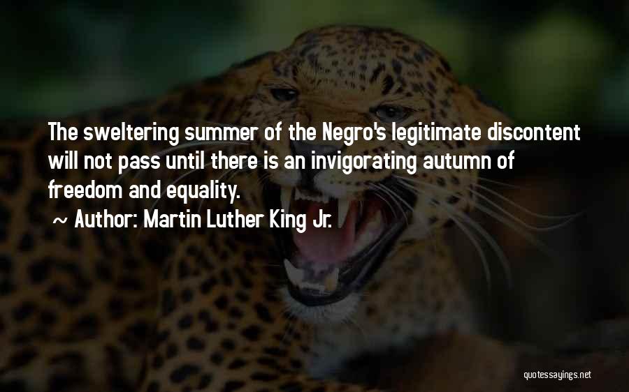 Summer And Freedom Quotes By Martin Luther King Jr.