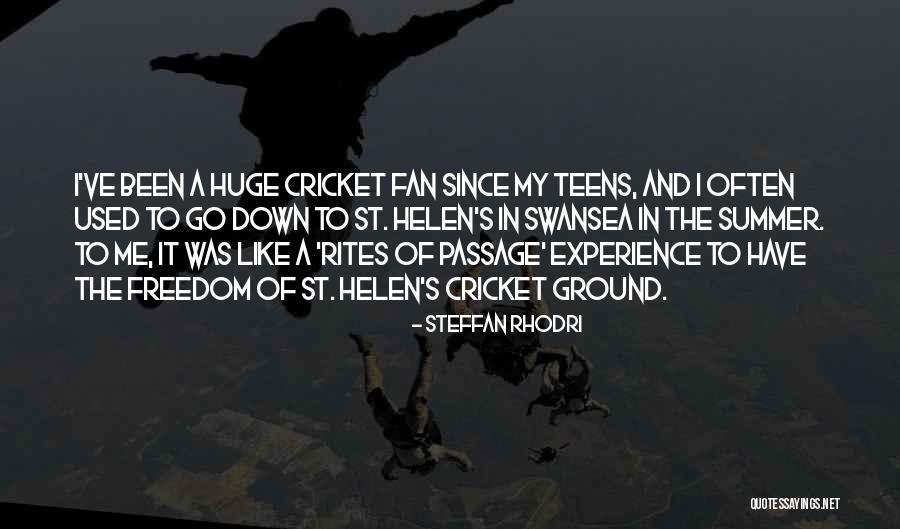 Summer And Freedom Quotes By Steffan Rhodri Summer And Freedom Quotes By Steffan Rhodri