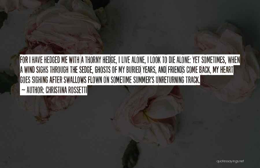 Summer And Friends Quotes By Christina Rossetti Summer And Friends Quotes By Christina Rossetti