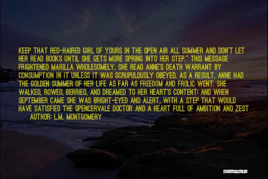 Summer And Friends Quotes By L.M. Montgomery Summer And Friends Quotes By L.M. Montgomery