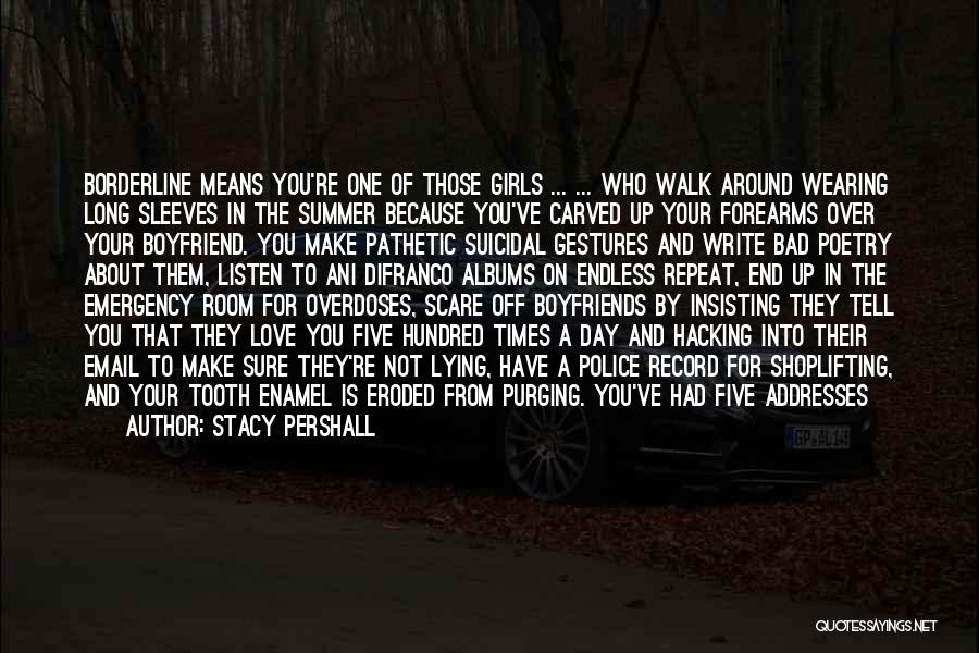 Summer And Friends Quotes By Stacy Pershall Summer And Friends Quotes By Stacy Pershall