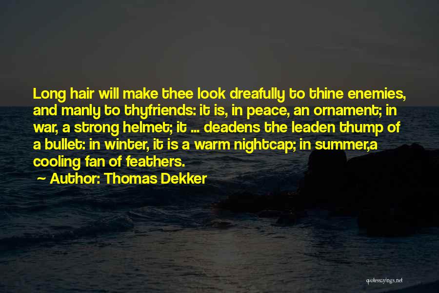 Summer And Friends Quotes By Thomas Dekker Summer And Friends Quotes By Thomas Dekker