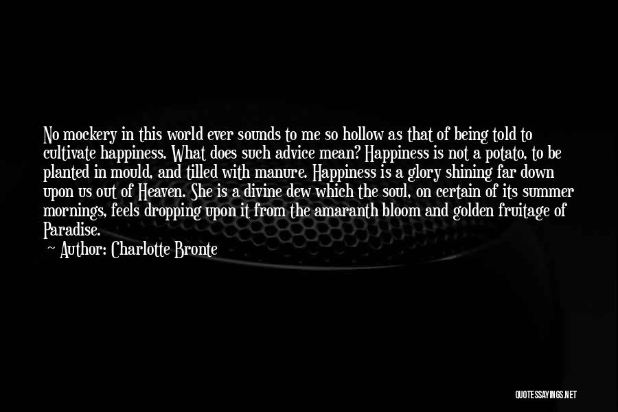 Summer And Happiness Quotes By Charlotte Bronte