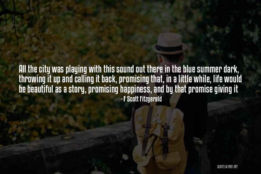 Summer And Happiness Quotes By F Scott Fitzgerald Summer And Happiness Quotes By F Scott Fitzgerald