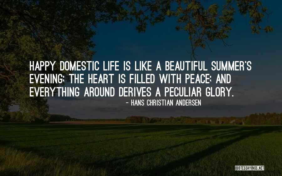 Summer And Happiness Quotes By Hans Christian Andersen