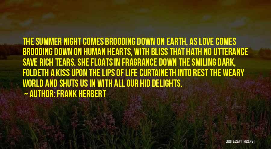 Summer And Love Quotes By Frank Herbert