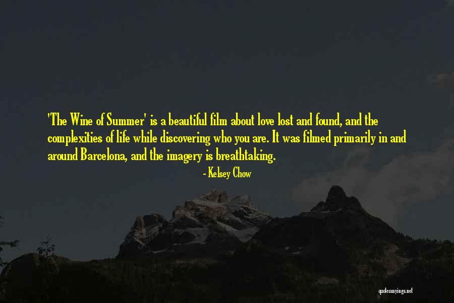 Summer And Love Quotes By Kelsey Chow Summer And Love Quotes By Kelsey Chow