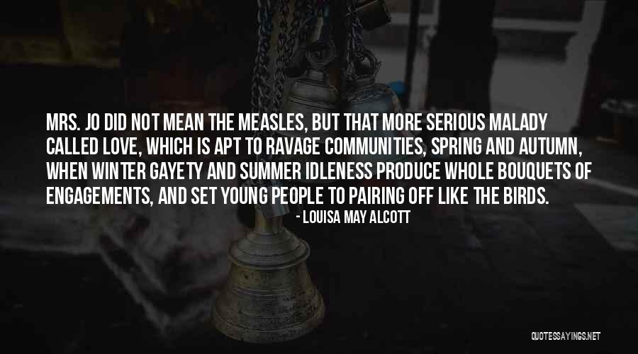 Summer And Love Quotes By Louisa May Alcott Summer And Love Quotes By Louisa May Alcott