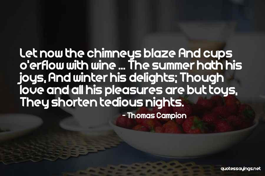 Summer And Love Quotes By Thomas Campion Summer And Love Quotes By Thomas Campion