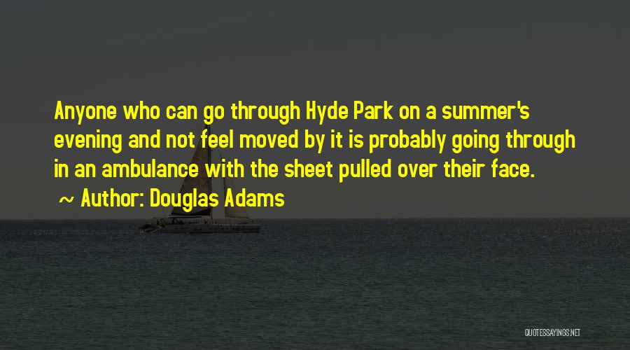 Summer And Quotes By Douglas Adams