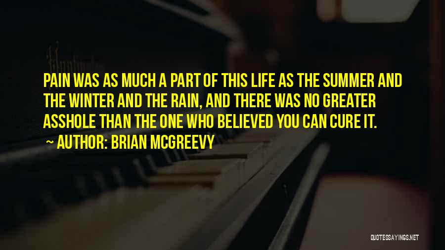 Summer And Rain Quotes By Brian McGreevy