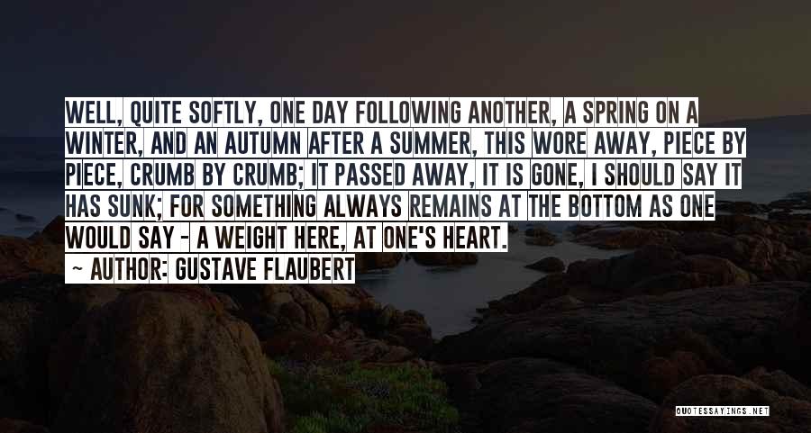 Summer And Winter Quotes By Gustave Flaubert