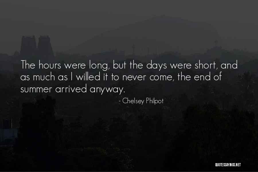 Summer Arrived Quotes By Chelsey Philpot