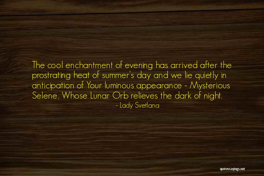Summer Arrived Quotes By Lady Svetlana Summer Arrived Quotes By Lady Svetlana