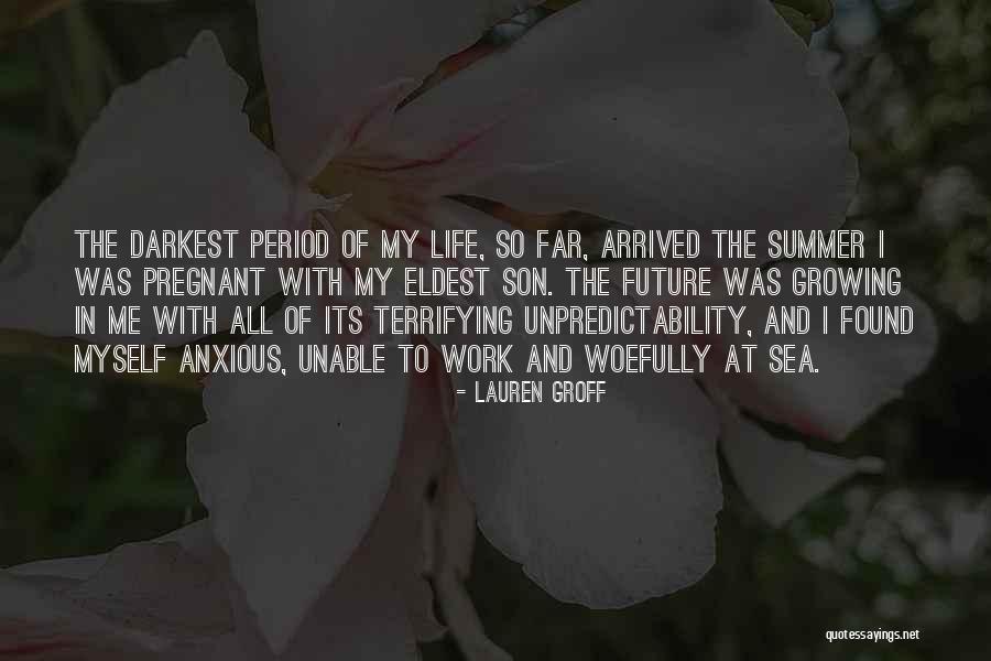 Summer Arrived Quotes By Lauren Groff