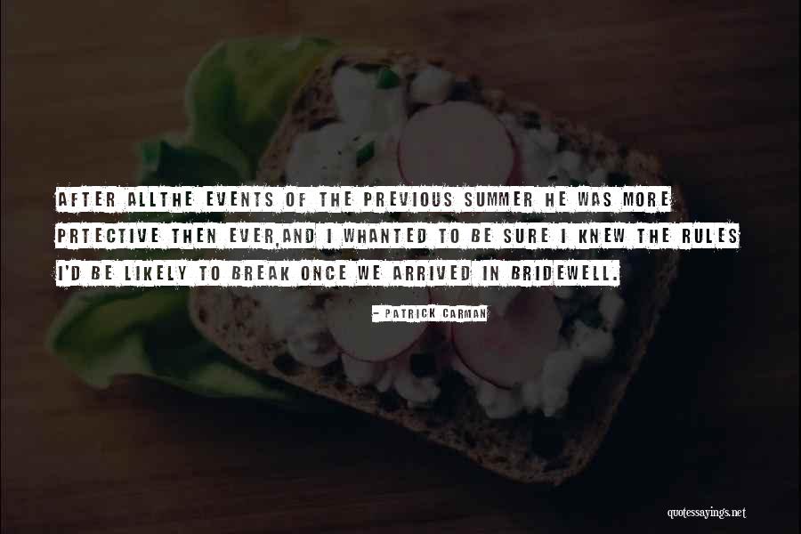 Summer Arrived Quotes By Patrick Carman Summer Arrived Quotes By Patrick Carman