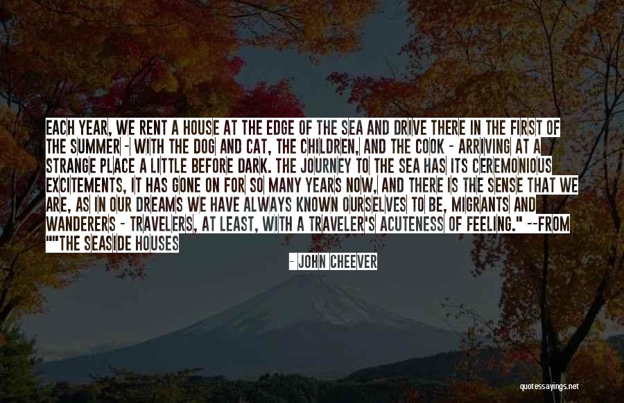 Summer Arriving Quotes By John Cheever Summer Arriving Quotes By John Cheever