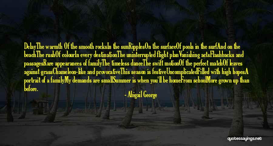 Summer Beach Quotes By Abigail George