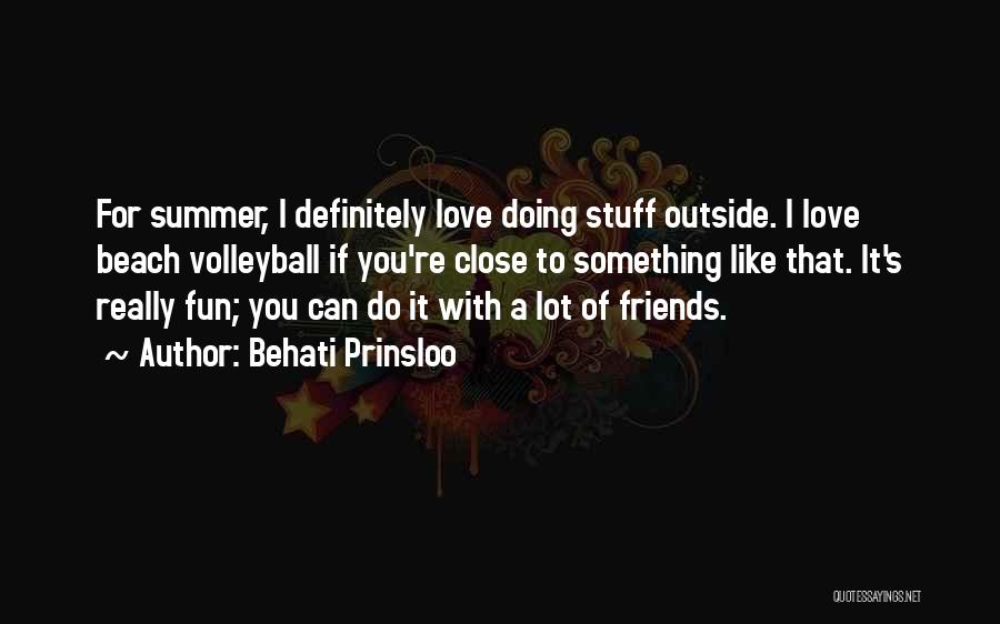 Summer Beach Quotes By Behati Prinsloo