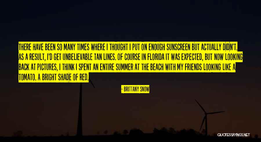 Summer Beach Quotes By Brittany Snow Summer Beach Quotes By Brittany Snow