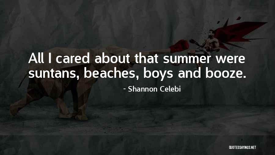 Summer Beaches Quotes By Shannon Celebi