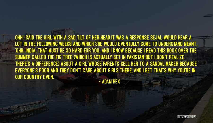 Summer Being Here Quotes By Adam Rex Summer Being Here Quotes By Adam Rex