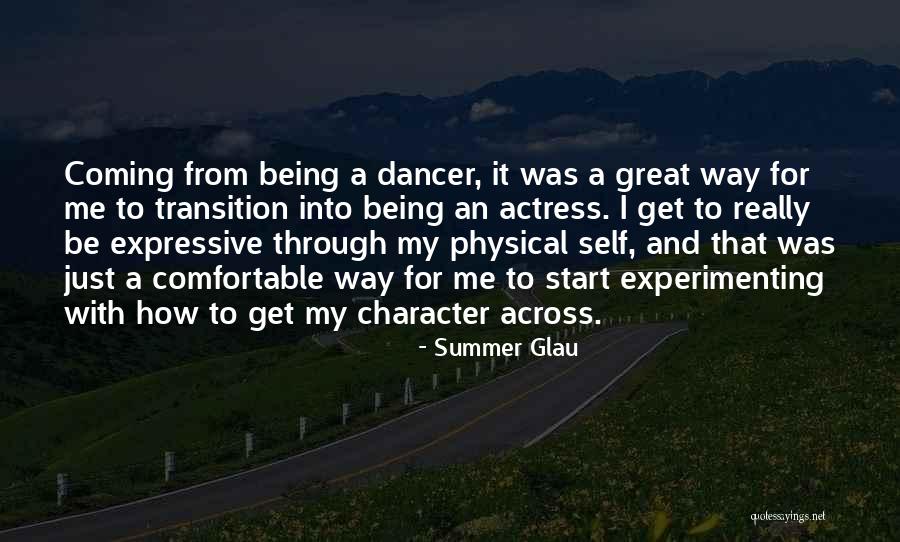 Summer Being Over Quotes By Summer Glau Summer Being Over Quotes By Summer Glau