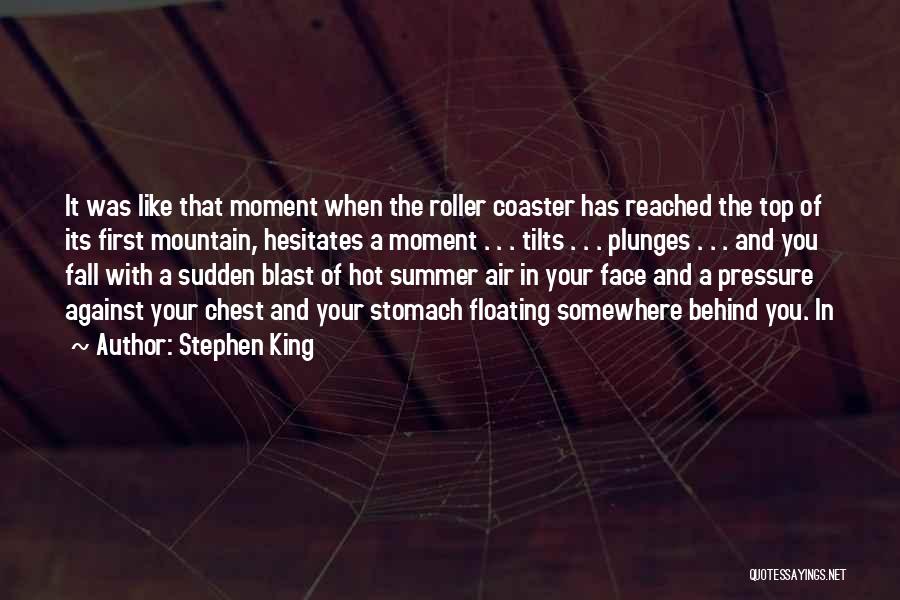 Summer Blast Quotes By Stephen King