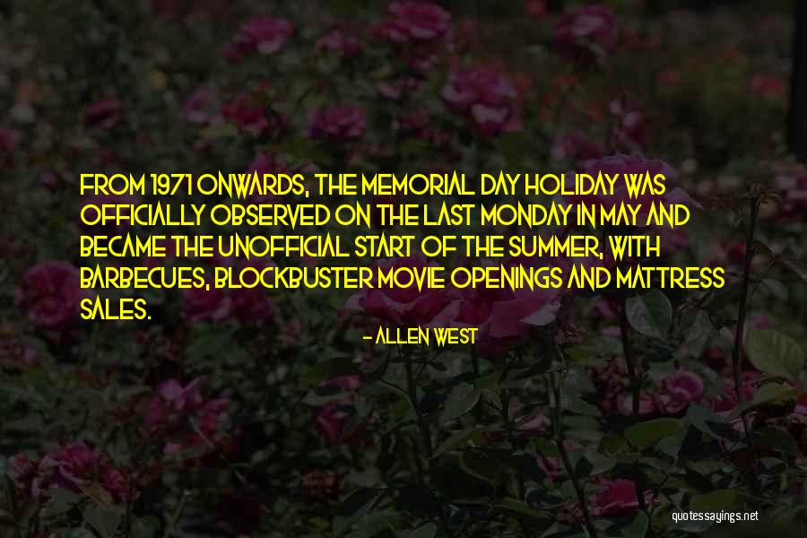 Summer Blockbuster Quotes By Allen West