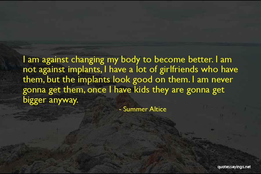 Summer Body Quotes By Summer Altice Summer Body Quotes By Summer Altice