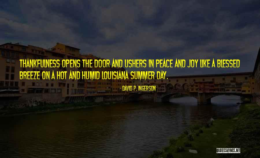 Summer Breeze Quotes By David P. Ingerson Summer Breeze Quotes By David P. Ingerson