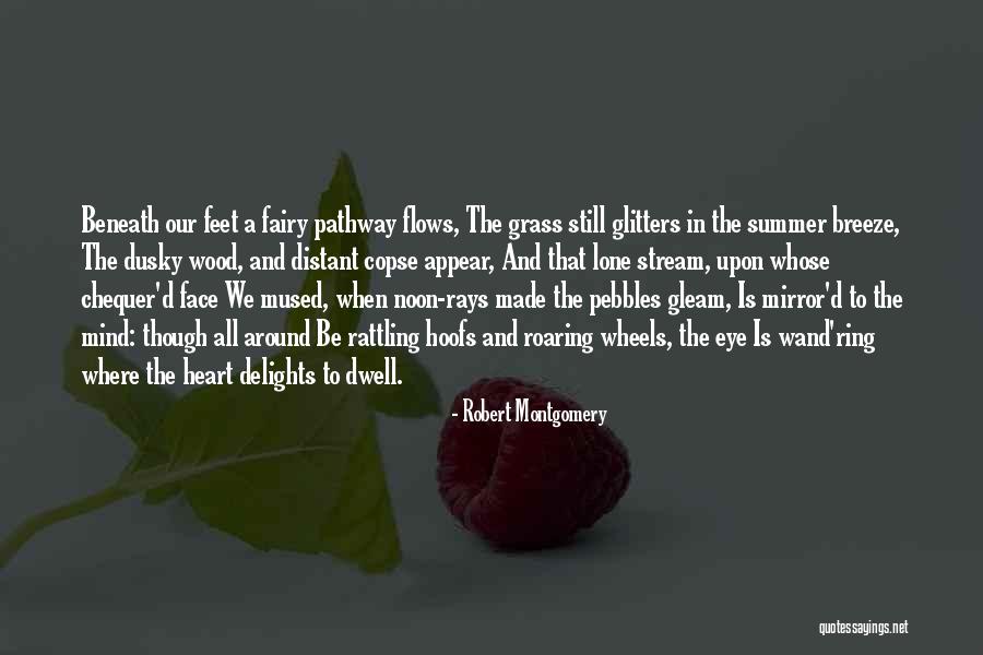 Summer Breeze Quotes By Robert Montgomery Summer Breeze Quotes By Robert Montgomery