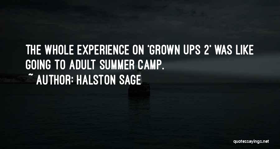Summer Camp Quotes By Halston Sage