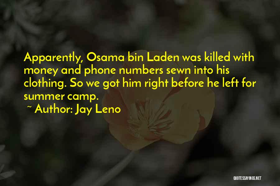 Summer Camp Quotes By Jay Leno