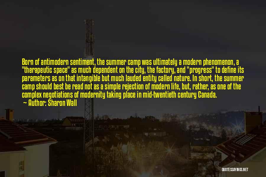 Summer Camp Quotes By Sharon Wall