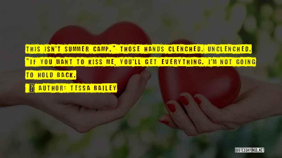 Summer Camp Quotes By Tessa Bailey